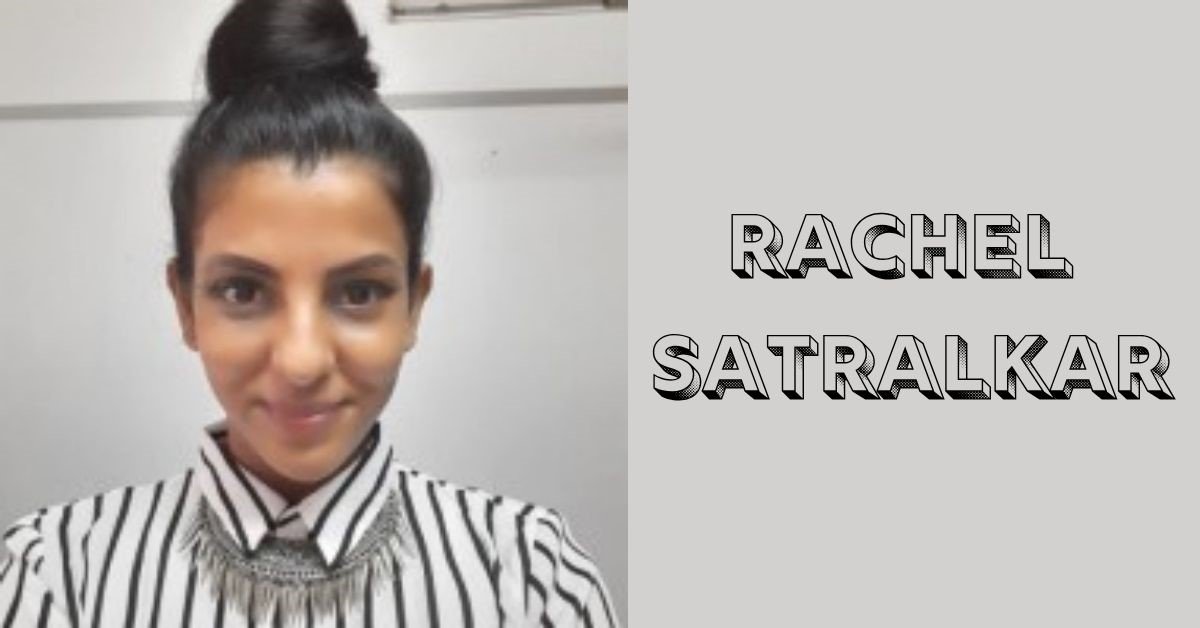 Rachel Satralkar