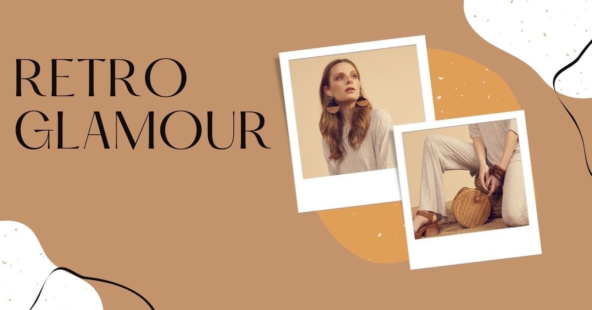 Retro Glamour