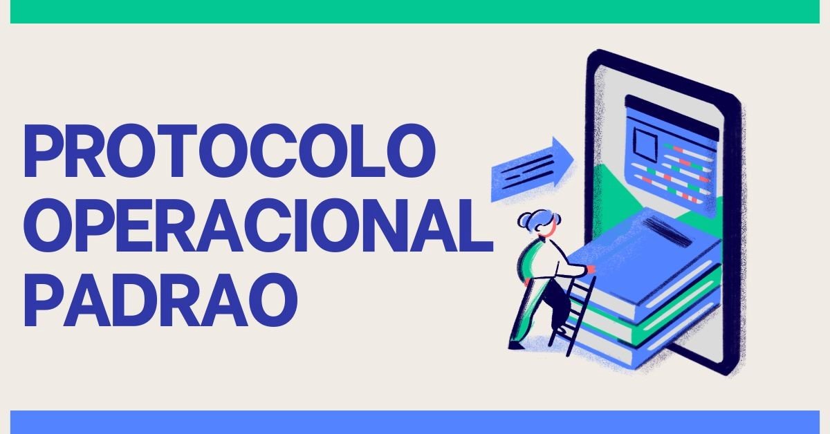 protocolo operacional padrao